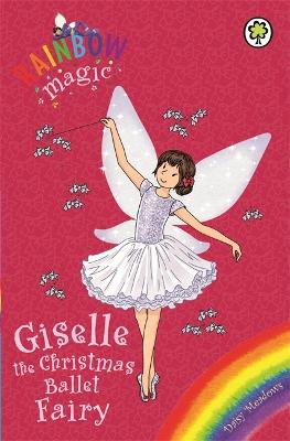 Rainbow Magic: Giselle the Christmas Ballet Fairy book