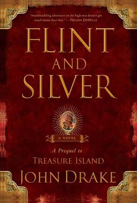 Flint and Silver by John Drake