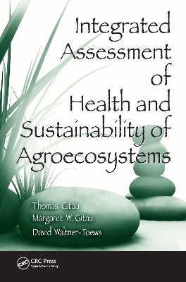 Integrated Assessment of Health and Sustainability of Agroecosystems book
