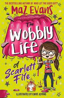 The Wobbly Life of Scarlett Fife: Book 2 book