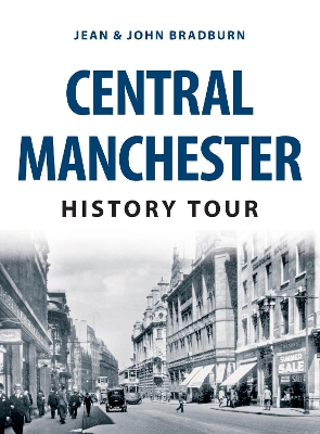 Central Manchester History Tour book