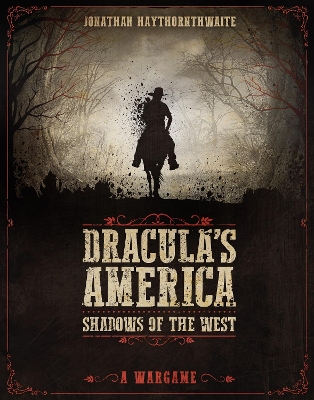 Dracula's America: Shadows of the West book