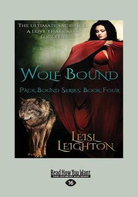 Wolf Bound by Leisl Leighton