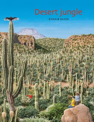 Desert Jungle by Jeannie Baker