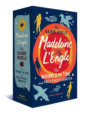 Madeleine L'Engle: The Kairos Novels: The Wrinkle in Time and Polly O'Keefe Quartets book