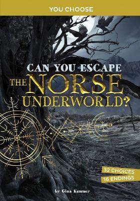 Ancient Norse Myths: Can You Escape The Norse Underworld book