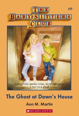 Baby-Sitters Club #9: Ghost at Dawn's House book