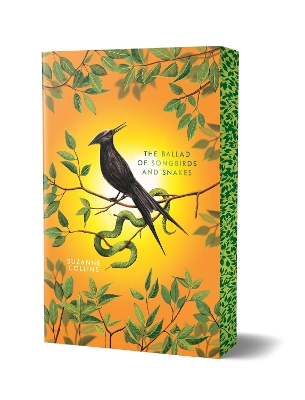 The Ballad of Songbirds and Snakes (The Hunger Games: Deluxe Edition) by Suzanne Collins