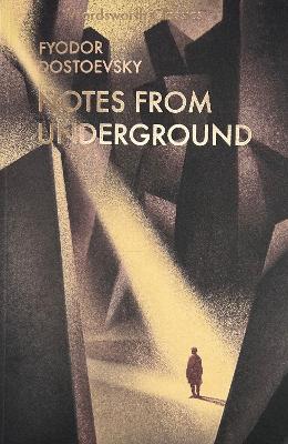 Notes From Underground & Other Stories by Fyodor Dostoevsky
