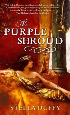 The Purple Shroud by Stella Duffy