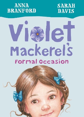 Violet Mackerel's Formal Occasion (Book 8) book