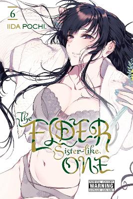 The Elder Sister-Like One, Vol. 6 book