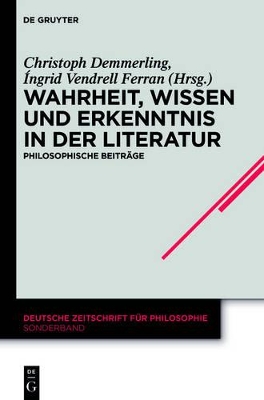 Wahrheit, Wissen und Erkenntnis in der Literatur: Philosophische Beiträge book