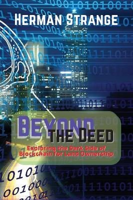 Beyond the Deed: Assessing Risks and Promoting Responsible Implementation book
