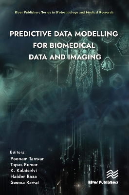 Predictive Data Modelling for Biomedical Data and Imaging book