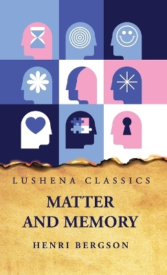 Matter and Memory book