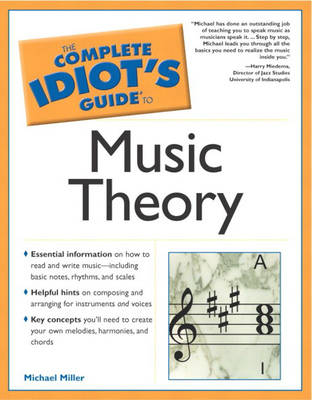 The Complete Idiot's Guide to Music Theory (1st Edition) book