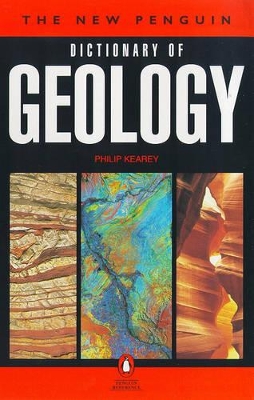 The The New Penguin Dictionary of Geology by Philip Kearey