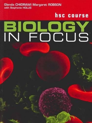Biology in Focus HSC Course by Glenda Chidrawi