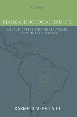 Reassembling Social Security by Carmelo Mesa-Lago