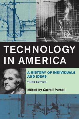 Technology in America: A History of Individuals and Ideas book