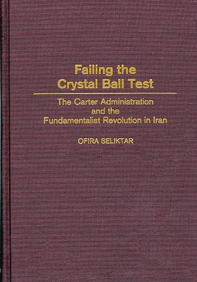Failing the Crystal Ball Test by Ofira Seliktar