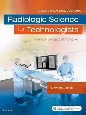 Radiologic Science for Technologists book