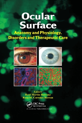 Ocular Surface: Anatomy and Physiology, Disorders and Therapeutic Care by Raul Martin Herranz