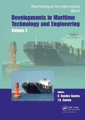 Maritime Technology and Engineering 5 Volume 2: Proceedings of the 5th International Conference on Maritime Technology and Engineering (MARTECH 2020), November 16-19, 2020, Lisbon, Portugal book
