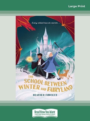The School between Winter and Fairyland by Heather Fawcett