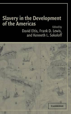 Slavery in the Development of the Americas book