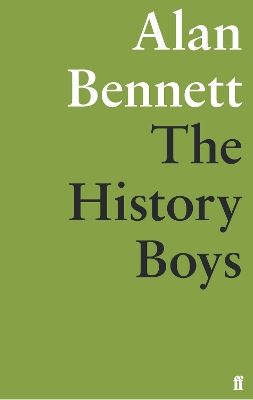 The History Boys by Alan Bennett