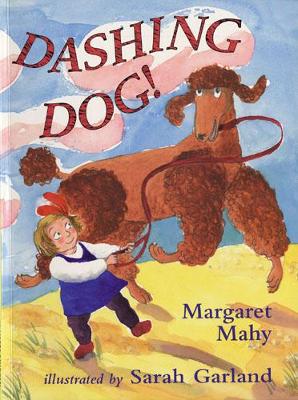 Dashing Dog by Margaret Mahy