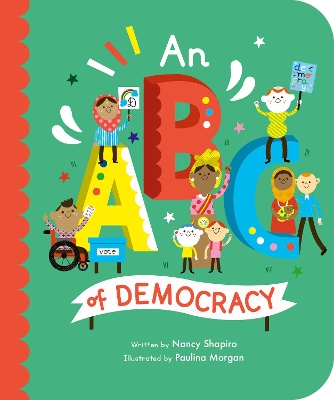 An ABC of Democracy: Volume 3 by Nancy Shapiro