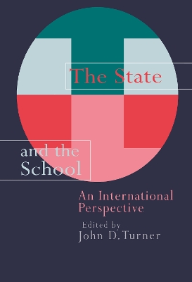 The State And The School by John Turner