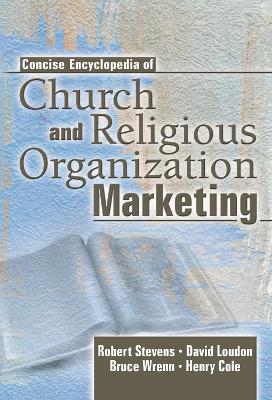 Concise Encyclopedia of Church and Religious Organization Marketing book