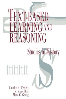 Text-Based Learning and Reasoning by Charles A Perfetti