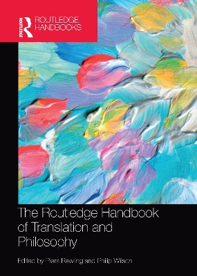 The Routledge Handbook of Translation and Philosophy book