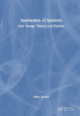 Interaction of Symbols: Icon Design Theory and Practice book