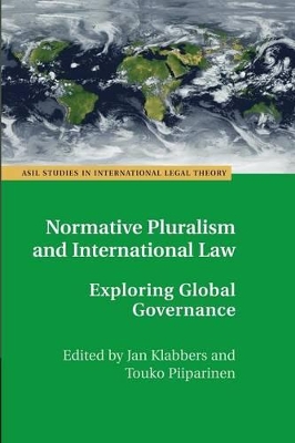 Normative Pluralism and International Law by Jan Klabbers