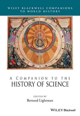 Companion to the History of Science by Bernard Lightman