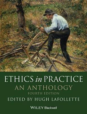 Ethics in Practice: An Anthology book