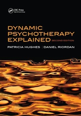 Dynamic Psychotherapy Explained, Second Edition book