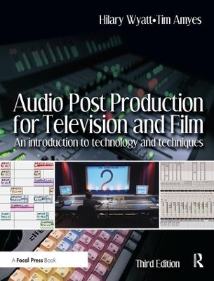 Audio Post Production for Television and Film book