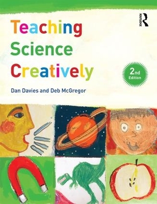 Teaching Science Creatively by Dan Davies