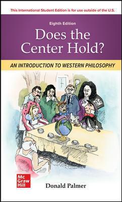 ISE Does the Center Hold? An Introduction to Western Philosophy book