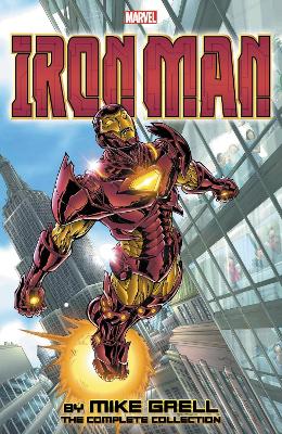 Iron Man by Mike Grell: The Complete Collection book