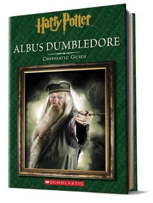 Albus Dumbledore: Cinematic Guide (Harry Potter) book