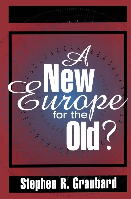 A New Europe for the Old? book