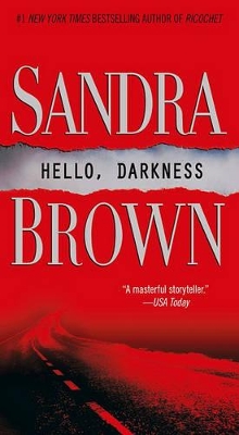 Hello, Darkness by Sandra Brown